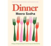 Dinner: 120 vegan and vegetarian recipes for the most i - Hardback NEW Sodha, Me