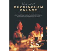 Dinner at Buckingham Palace: Based on the Diaries of Charles Oliver