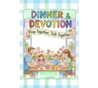 DINNER & DEVOTIONAL: Pray Together, Talk Together