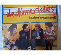 Dinner Ladies - These Knees Have Seen the World [VINYL]