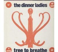 DINNER LADIES - tree to breathe +3 12