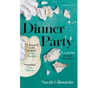 Dinner Party: A Tragedy by Sarah Gilmartin | Paperback | 2022