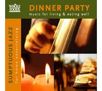 Dinner Party: Sumptuous Jazz for Entertaining