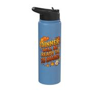 Dinner Will Be Ready in 18 Hours Slow Cook Smoker BBQ Joke Stainless Steel Insulated Water Bottle