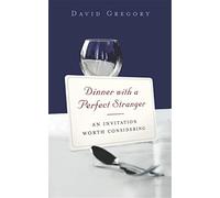Dinner With A Perfect Stranger