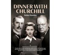 Dinner with Churchill