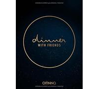 Dinner with friends - Das Kochbuch: Rezepte fur, Merold, Eger, Jaeger, Adam,.