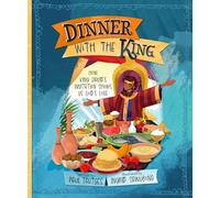 Dinner with the King: How King David's Invitation Shows Us God's Love (Pictures of Gospel Grace)