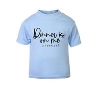 Dinner's on me! Literally! Statement [BBY5] Short Sleeve Cotton Toddler t Shirt, 3-4 Years, Pastel Blue