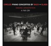 Dinnerstein/A Far Cry - Circles: Piano Concertos by Bach & Glass