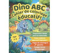 Dino ABC - Cahier de coloriage éducatif !: Edition pour Gaucher - Apprendre l'Alphabet en s'amusant avec les Dinosaures. (Dino ABC Series)