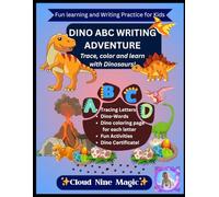 Dino ABC Writing Adventure: Trace, Color & Learn the Alphabets with Dinosaurs!