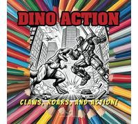 Dino Action: Claws, Roars, and Action!