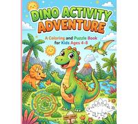 Dino Activity Adventure: A Coloring and Puzzle Book for Kids Ages 4-8: Bold Cute Dinosaur Coloring Pages and 11 Easy Mazes for Curious Kids - Screen-Free Fun in Every Page