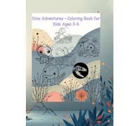 Dino Adventures: Coloring Book for Kids Ages 3-6