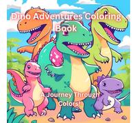 Dino Adventures Coloring Book: Keep the kids busy with this Dino Adventure Coloring book. In this coloring book, kids will have endless fun coloring in all these funny and wacky Dinosaurs!