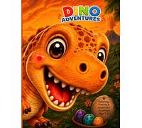 Dino Adventures: Coloring, Tracing & Creative Activities