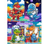 Dino-Avventure: Colora e Scopri le Professioni - Libro da Colorare per Bambini