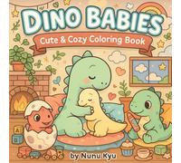 Dino Babies: Kawaii Coloring Book: Cute baby dinosaurs with easy, big pictures, fun coloring for kids ages 4-8