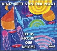 Let Us Recount Our Dreams