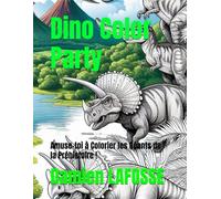 Dino Color Party: Amuse-toi à Colorier les Géants de la Préhistoire !