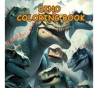 DINO COLORING BOOK ADULT: Journey Back in Time: A Dinosaur Coloring Adventure for Adults