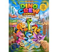 Dino Crew Family: Adventure Around the World!