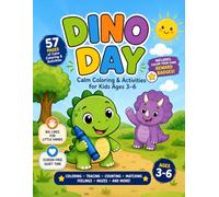 Dino Day: Calm Coloring & Activity Book for Kids Ages 3-6