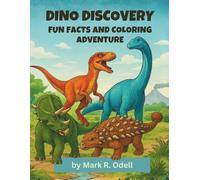 Dino Discovery: Fun Facts and Coloring Adventure (Discovery Coloring Adventures)
