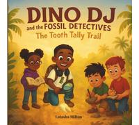 Dino DJ and the Fossil Detectives: The Tooth Tally Trail