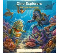 Dino Explorers: The Coral Reef Quest