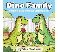 Dino Family: Simple & Cute Dinosaur Coloring Book