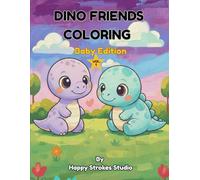 Dino Friends Coloring: Baby Edition - Vol.1