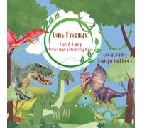 Dino Friends: Fun & Easy Dinosaur Colouring Book for Kids Ages 3-7: Simple, Adorable Dinosaurs to Colour - Perfect for Boys & Girls Who Love Prehistoric Creatures!