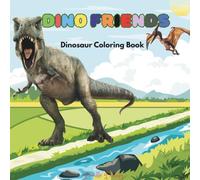 Dino & Friends: Simple & Cute Dinosaur Coloring Book