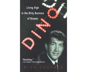 Dino: Living High in the Dirty Business of Dreams