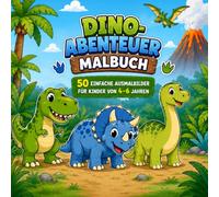 Dino Malbuch für Kinder 4 bis 6 Jahre: 50 einfache Dinosaurier zum Ausmalen. Große Motive für Kindergartenkinder und Vorschulkinder ab 4 Jahren