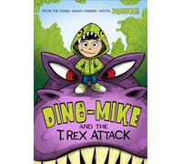 Dino-Mike and the T. Rex Attack: 1