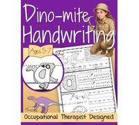 Dino-mite Handwriting: Prehistoric Adventures in Lowercase Letters - Printing Workbook for Kindergarten & First Grade Kids Ages 5-7 | Learn Letter ... (Step By Step Handwriting | Print Path OT)