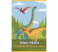 Dino-Pedia: Coloring and Discovering (Animal kingdom)
