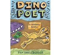 Dino Poet: A Graphic Novel