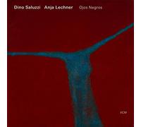 Dino Saluzzi/Anja Lechner - Ojos Negros