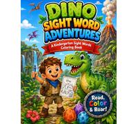 Dino sight words adventure: A kindergarten sight words coloring book