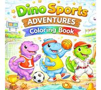 Dino Sports Adventures: Coloring Book
