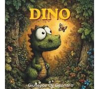 DINO: The adventures of a little dinosaur