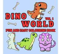 Dino world: Fun and easy colouring book (Colouring World)