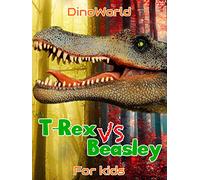 Dino World - T-Rex VS Beasley - for kids