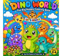 DINO WORLD: The Big Happy Coloring Book