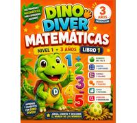 DinoDiver Matemáticas:: Cuaderno de matemáticas montesori para 3 años ( preescolar).Para aprender o repaso de números, conteo, colores, lógica, ... forma divertida y efectiva. (Los Dinodiver)