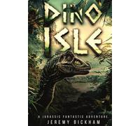 DinoIsle: A Jurassic Fantastic Adventure